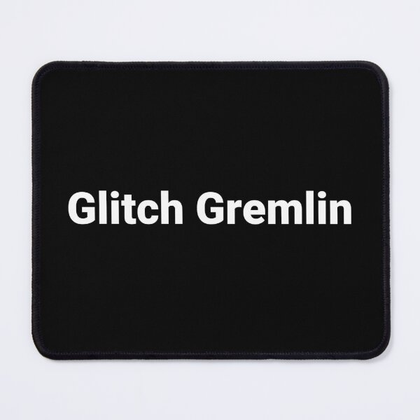 Item preview, Glitch Gremlin designed and sold by Text-based T-Shirts and Gifts.