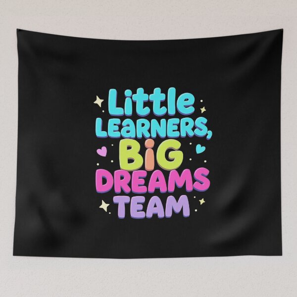 Item preview, Little Learners, Big Dreams Team   designed and sold by AI-volution.