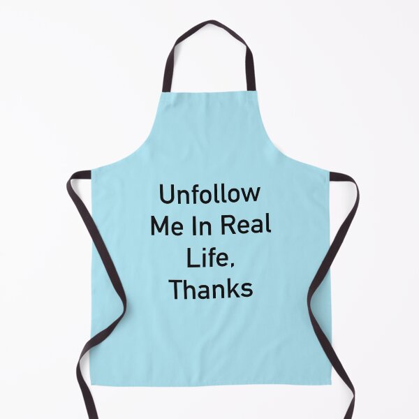 Item preview, Unfollow Me in Real Life, Thanks – Funny Anti-Social Quote for Overstimulated Humans designed and sold by ChuckleSpace.