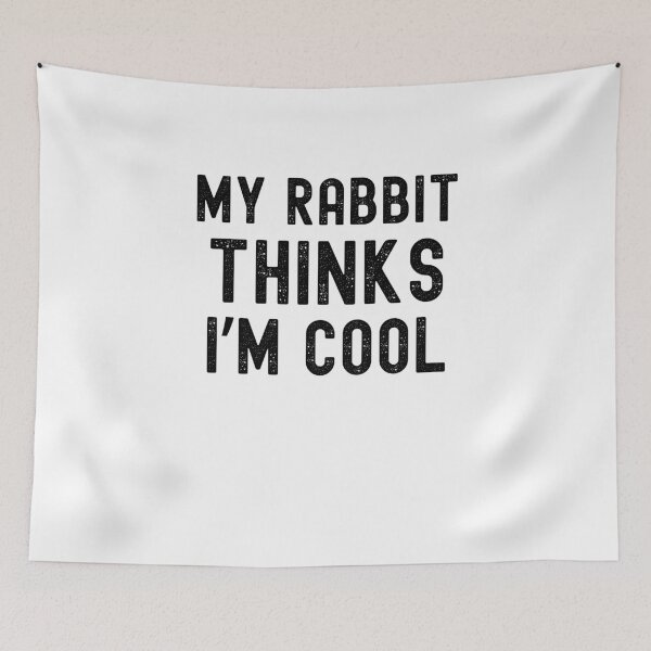 Item preview, My rabbit thinks I'm cool rabbit owner rabbit mom humor designed and sold by snowry.