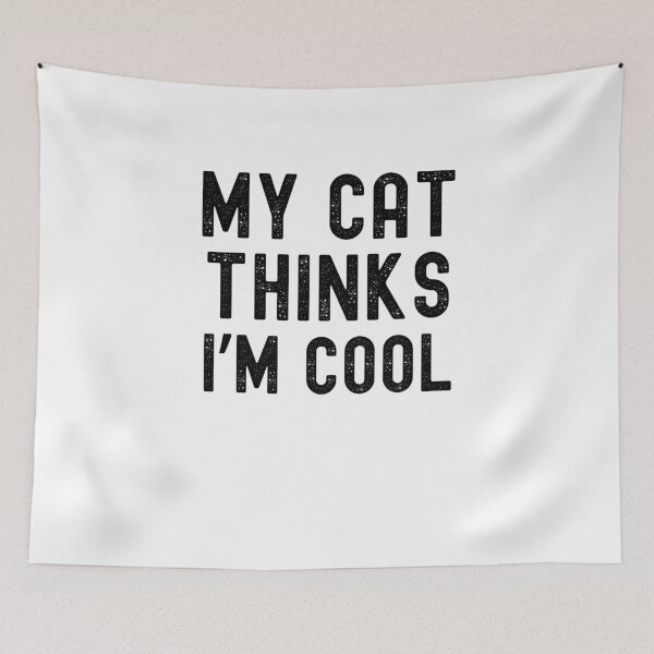 Item preview, My cat thinks I'm cool funny cat owner cat mom cat dad designed and sold by snowry.