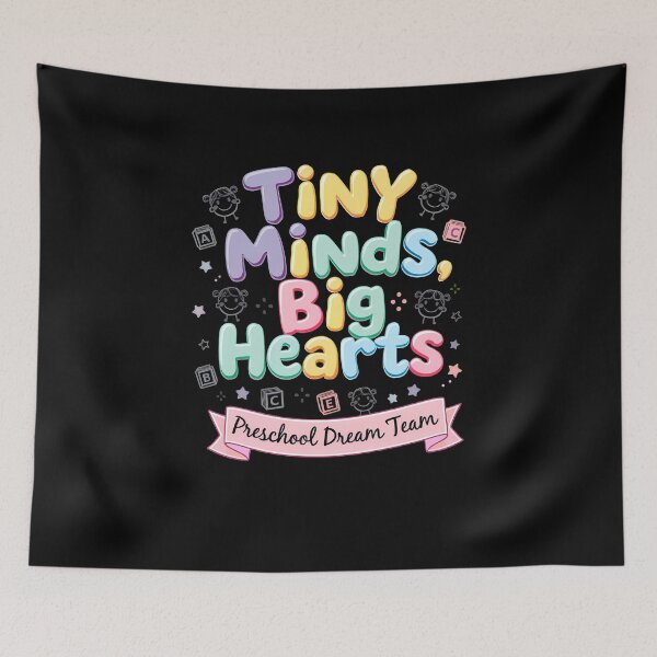 Item preview, Tiny Minds, Big Hearts Preschool Dream Team   designed and sold by AI-volution.