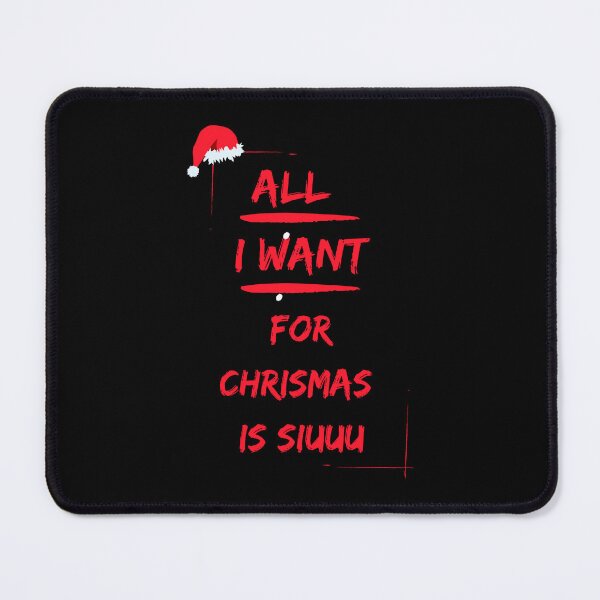 Item preview, All I Want For Christmas Is Siuuu Red on Black designed and sold by Fine-One-Art.