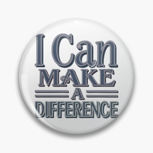 Item preview, I can make a difference designed and sold by CreativeGorillas.