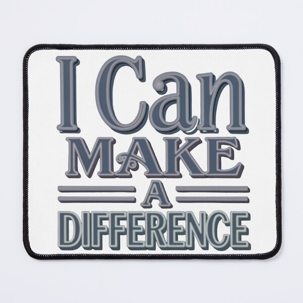Item preview, I can make a difference designed and sold by CreativeGorillas.