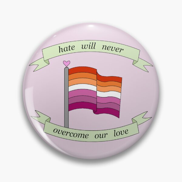 Artikelvorschau, "Hass wird unsere Liebe niemals überwinden" Lesbenstolzflagge entworfen und verkauft von frankiesmonster.