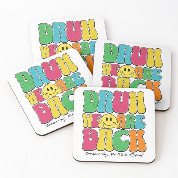 Item preview, Bruh We Are Back Dream Big Be Kind  designed and sold by 2SassyBritts.