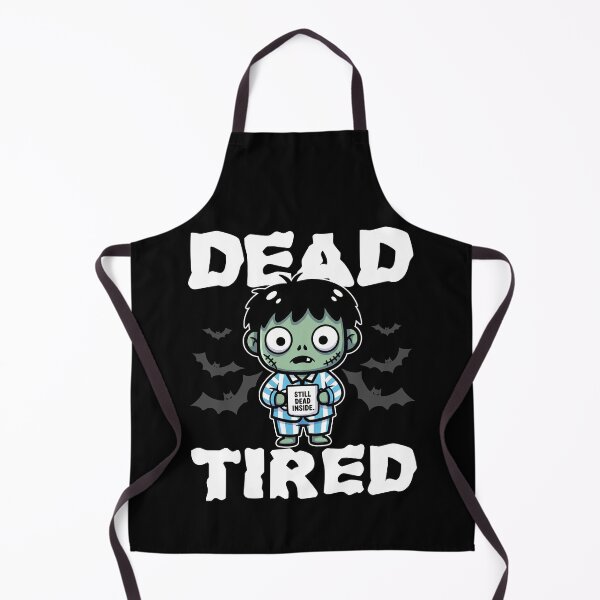 Item preview, DEAD TIRED - ZOMBIE HALLOWEEN designed and sold by KEF Custom.
