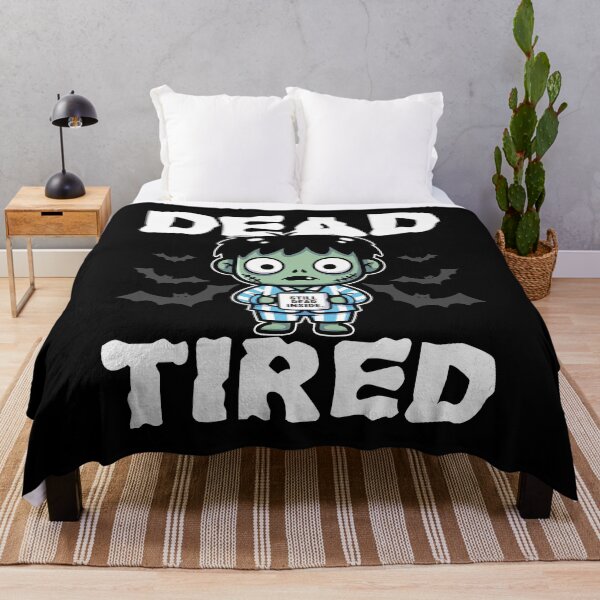 Item preview, DEAD TIRED - ZOMBIE HALLOWEEN designed and sold by KEF Custom.