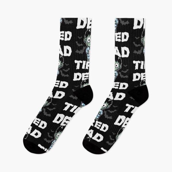 Item preview, DEAD TIRED - ZOMBIE HALLOWEEN designed and sold by KEF Custom.