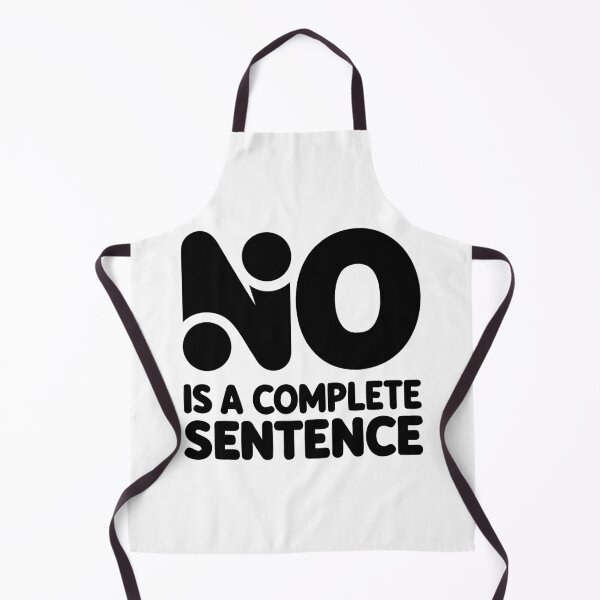 Item preview, No Is a Complete Sentence Empowerment Quote designed and sold by My Kozy Shoppe.