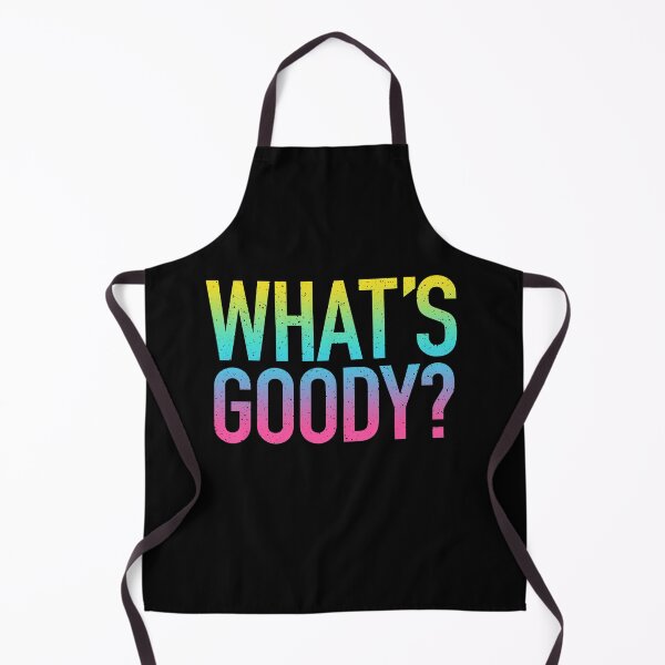 Item preview, What's Goody? in Neon Gradient designed and sold by Memes N Lore .