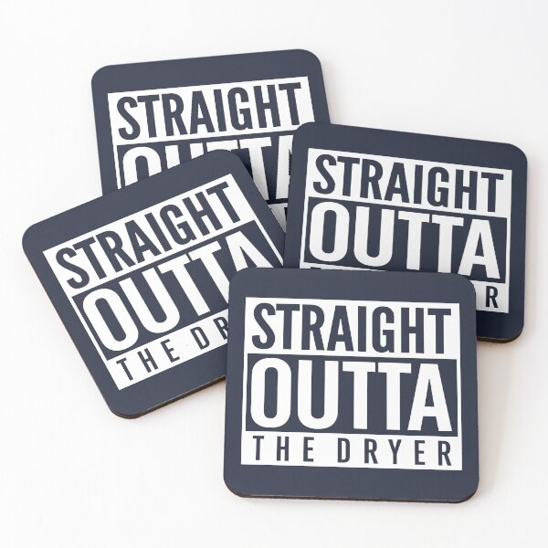 Item preview, Straight Outta The Dryer designed and sold by visualcraftsman.
