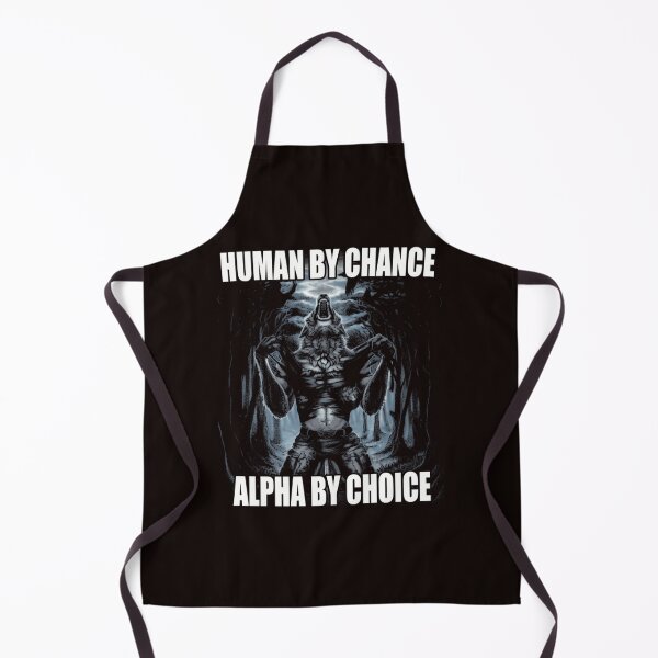 Item preview, Human By Chance Alpha By Choice designed and sold by NotMukDuk.