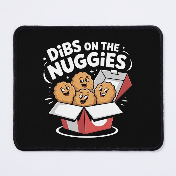 Item preview, Dibs on the Nuggies designed and sold by theartfulaspie.