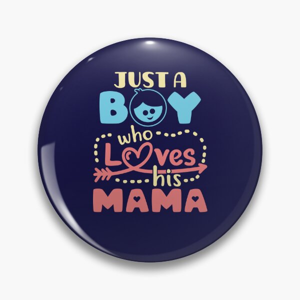 Item preview, Just a Boy Who Loves His Mama designed and sold by jaygo.