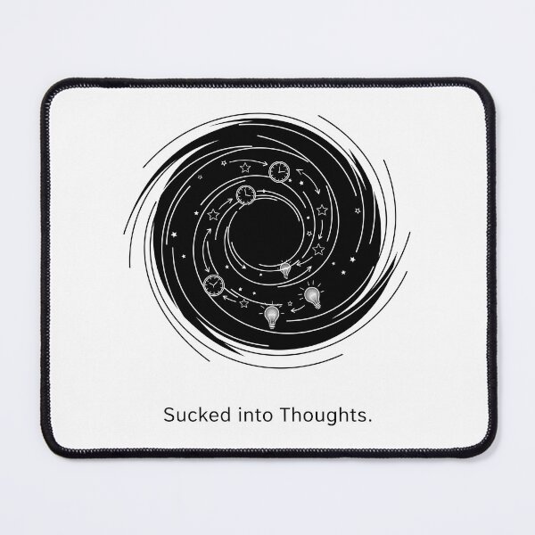Item preview, Sucked into Thoughts – Black Hole designed and sold by Amir Faysal.