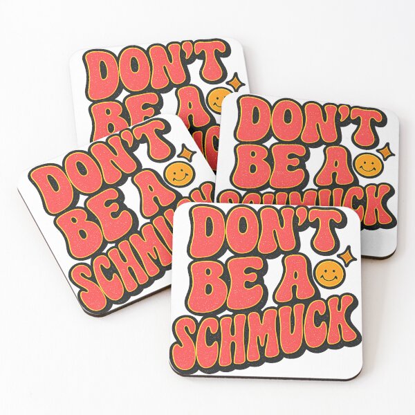 Item preview, Don’t Be a Schmuck Retro Yiddish design – Funny Vintage Style design  designed and sold by JRRouse.