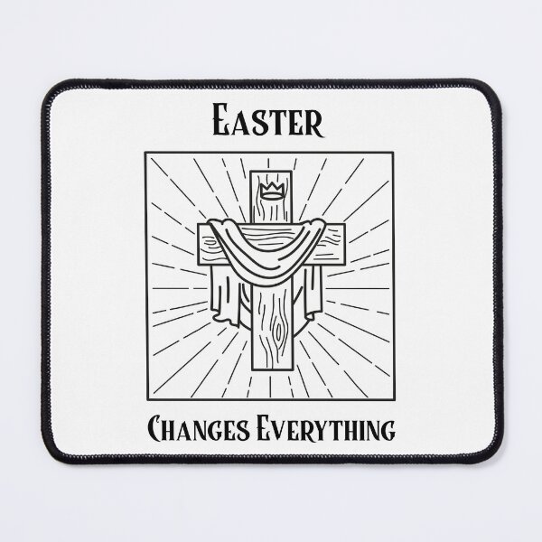 Item preview, Easter Changes Everything designed and sold by Tomson Trends.