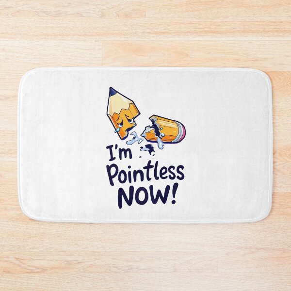 Item preview, There is a cartoon pencil and a pencil with the words I ' m pointless now designed and sold by cafegrafis.