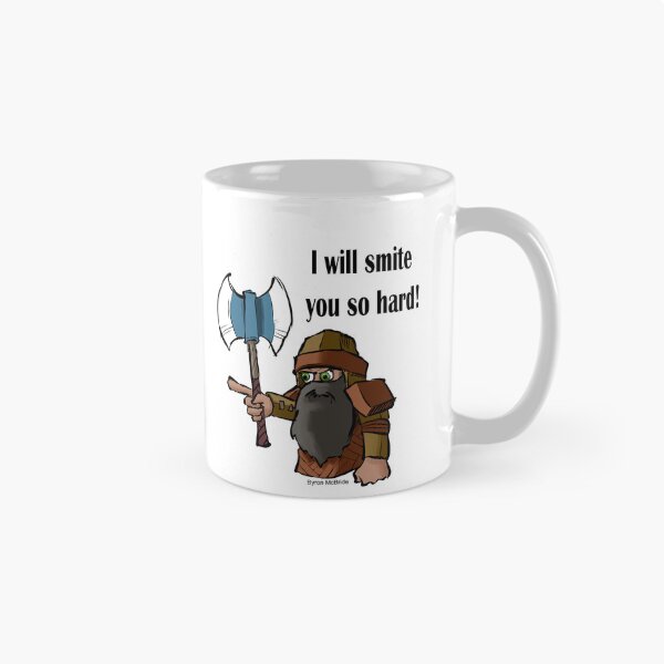 Item preview, I will smite you so hard! designed and sold by Byron McBride.
