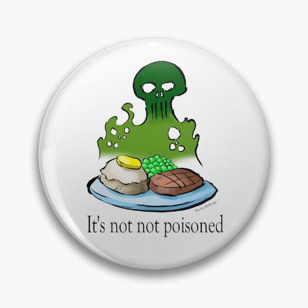 Item preview, It's not not poisoned designed and sold by Byron McBride.