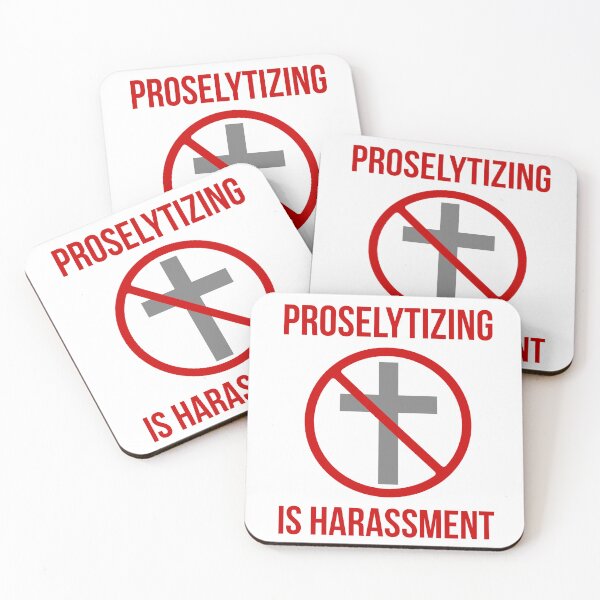Item preview, Proselytizing is harassment  designed and sold by Rachel the Artist .