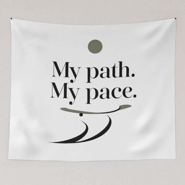 Item preview, My Path. My Pace. – Minimal Inspirational Quote Design designed and sold by Irene Catchmind.