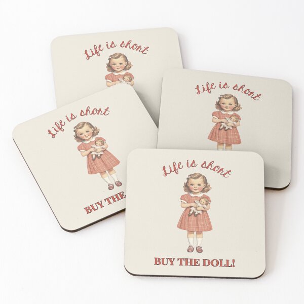 Item preview, Life is short - Buy the doll! designed and sold by elisabethkatee.