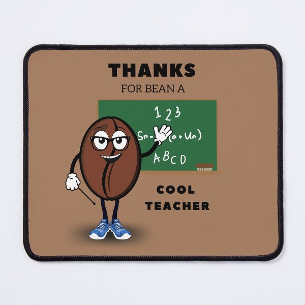 Item preview, Thanks For Bean (Being) a Cool Teacher designed and sold by Cafe-Color.