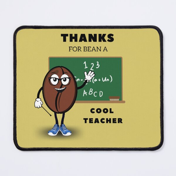 Item preview, Thanks For Bean (Being) A Cool Teacher designed and sold by Cafe-Color.