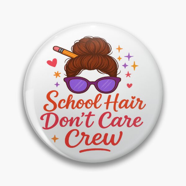 Item preview, School Hair, Don’t Care Crew – Fun Back to School Teacher Design designed and sold by Rajasekar.