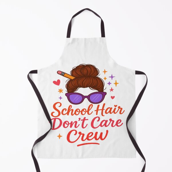 Item preview, School Hair, Don’t Care Crew – Fun Back to School Teacher Design designed and sold by Rajasekar.