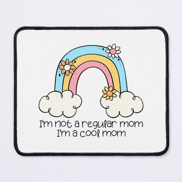 Item preview, I'm not a regular mom I'm a cool mom designed and sold by SWETA HALDER.