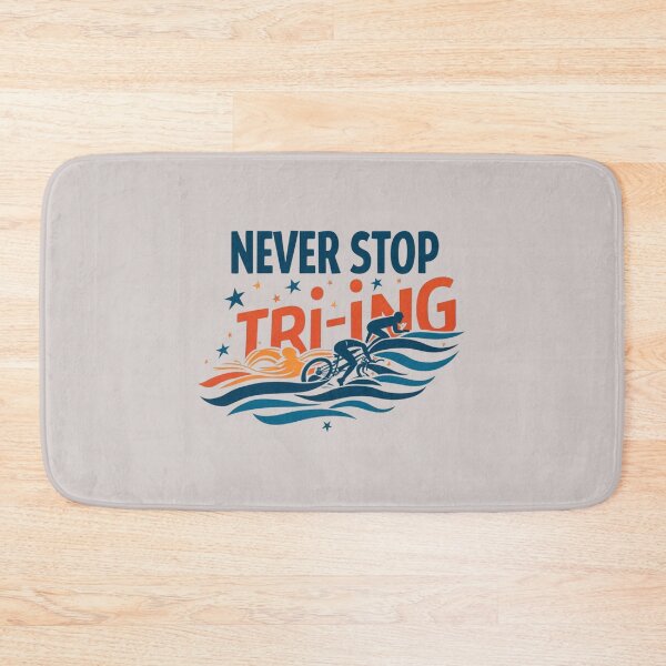 Item preview, Never Stop Tri-ing | Triathlon Motivation Design designed and sold by Triathlongram.