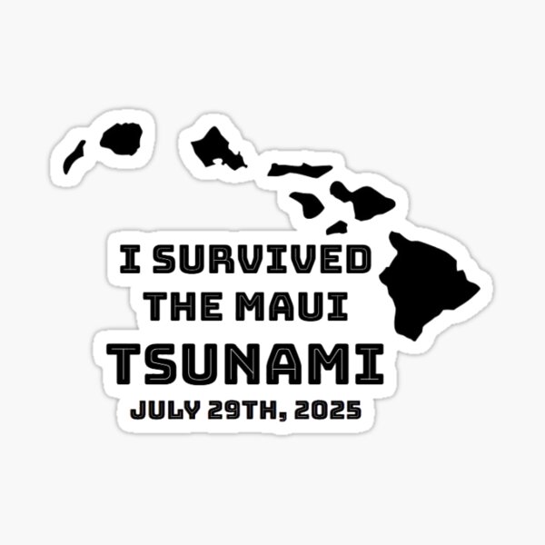 Item preview, I survived the Maui Tsunami designed and sold by art368.