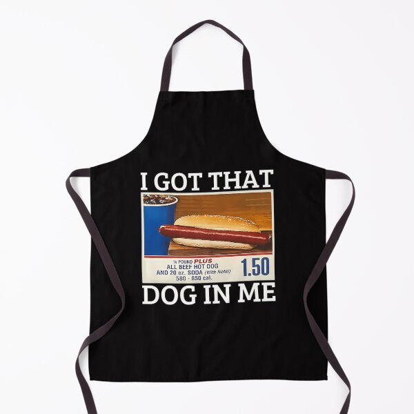 Item preview, I Got That Dog In Me Costco - I Got That Dog In Me designed and sold by TheDesignWork.