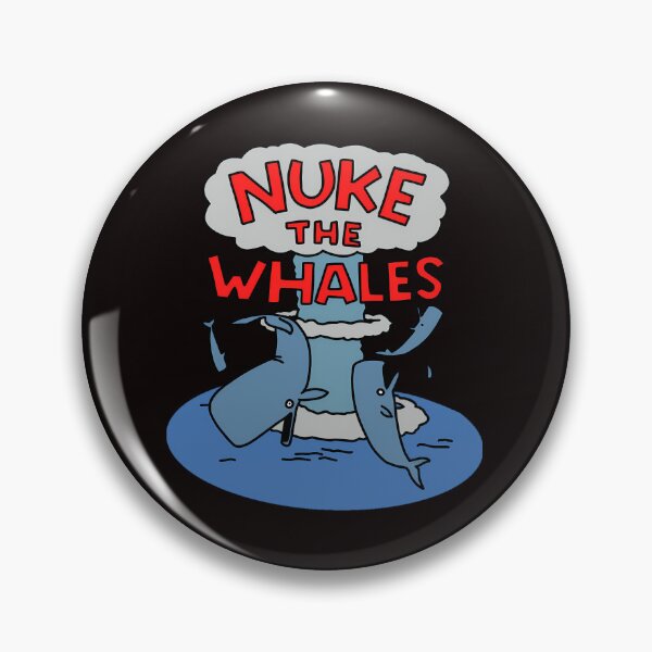 Artikelvorschau, Nuke The Whales entworfen und verkauft von 2sauki.