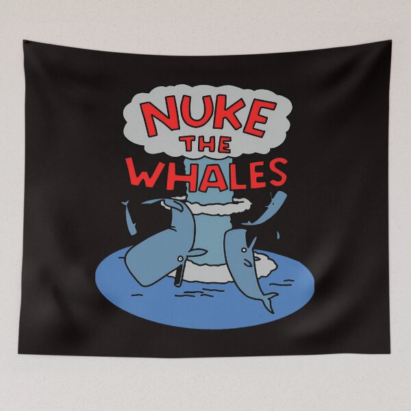 Item preview, Nuke The Whales designed and sold by 2sauki.