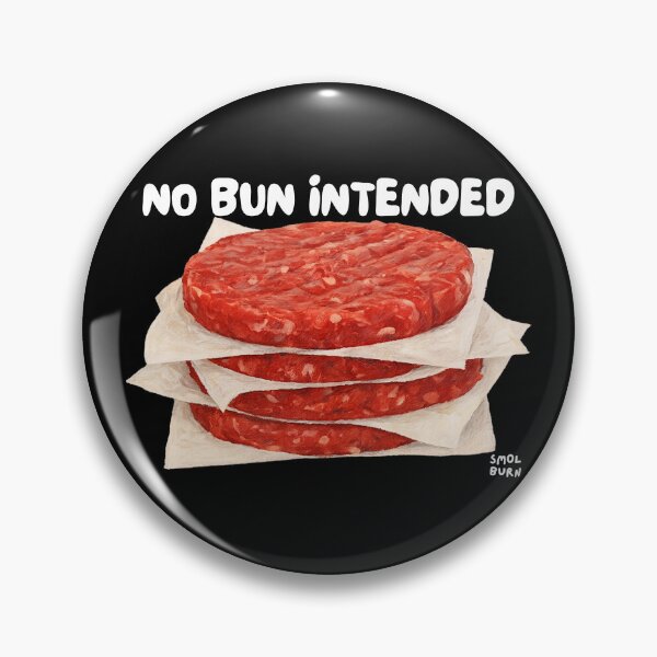 Item preview, No Bun Intended – Funny Burger Stack Pun Design in Painting Style designed and sold by smolburndesign.