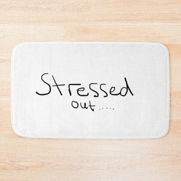 Item preview, Stressed out, stress, anxious designed and sold by BuckCrispy.