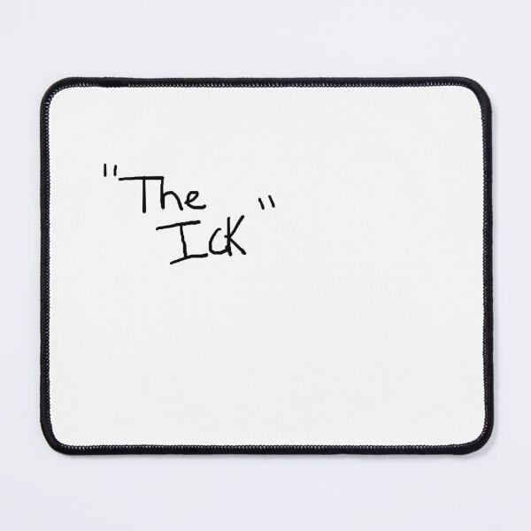 Item preview, The Ick  designed and sold by BuckCrispy.