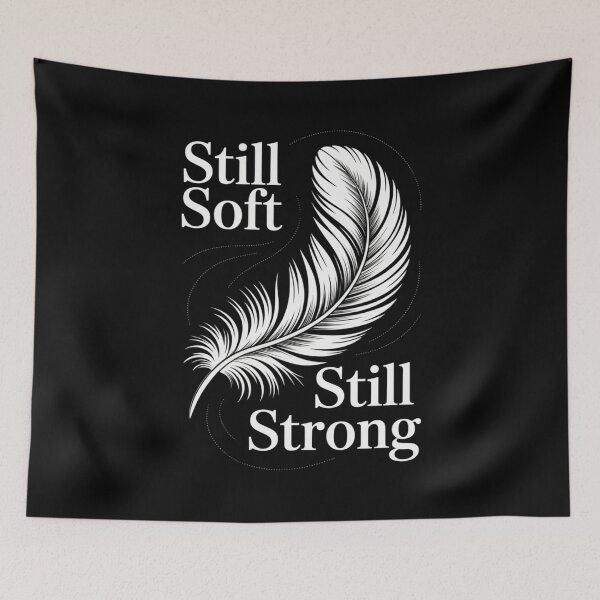 Item preview, Still Soft, Still Strong designed and sold by SignumShop.