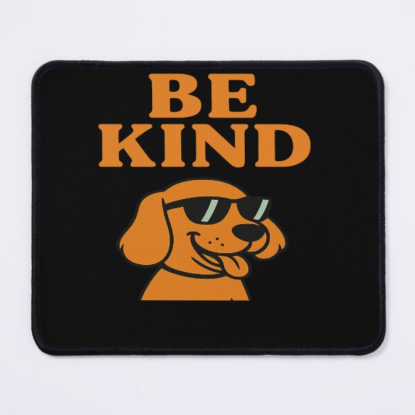 Item preview, Cool Pup Vibes – BE KIND designed and sold by Project4X.