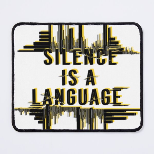 Item preview, Silence Is A Language - Glitch Waveform Minimalist Quote Design designed and sold by DMZ13.
