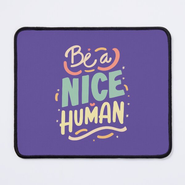 Item preview, Be a Nice Human | Positive Motivational Quote Typography designed and sold by angelisart.