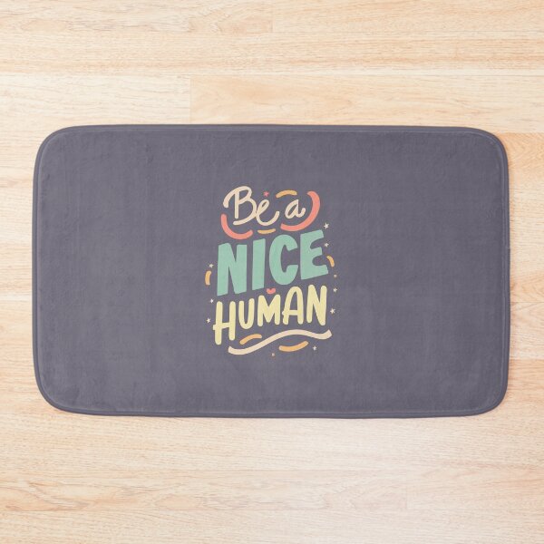 Item preview, Be a Nice Human | Positive Motivational Quote Typography designed and sold by angelisart.