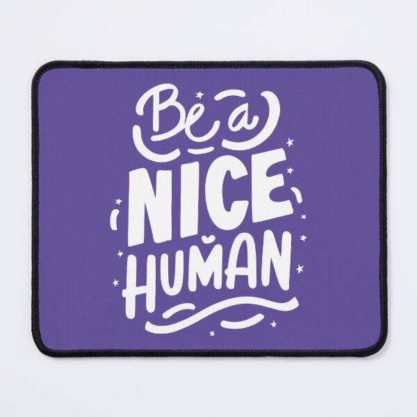 Item preview, Be a Nice Human | Positive Motivational Quote Typography, white edition designed and sold by angelisart.