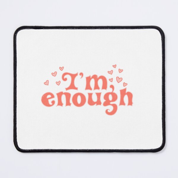 Item preview, I'm enough designed and sold by pinkyfish1010.