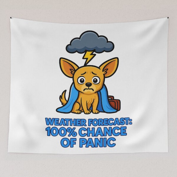 Item preview, Dog Storm Anxiety - Weather Forecast 100% Chance of Panic Funny Design designed and sold by EdgyEdgeArt.